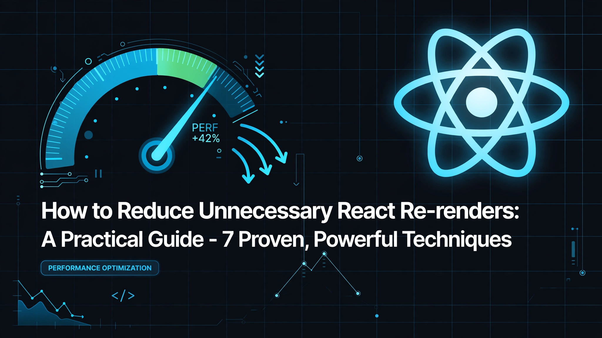 React performance optimization - reducing unnecessary re-renders guide