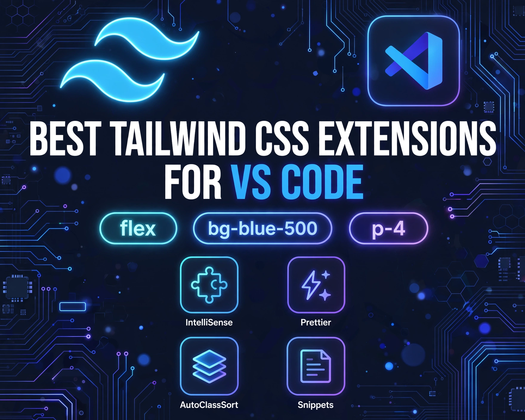 Best Tailwind CSS Extensions and Plugins for Visual Studio Code: 12 Powerful Tools You Can’t Ignore in 2026