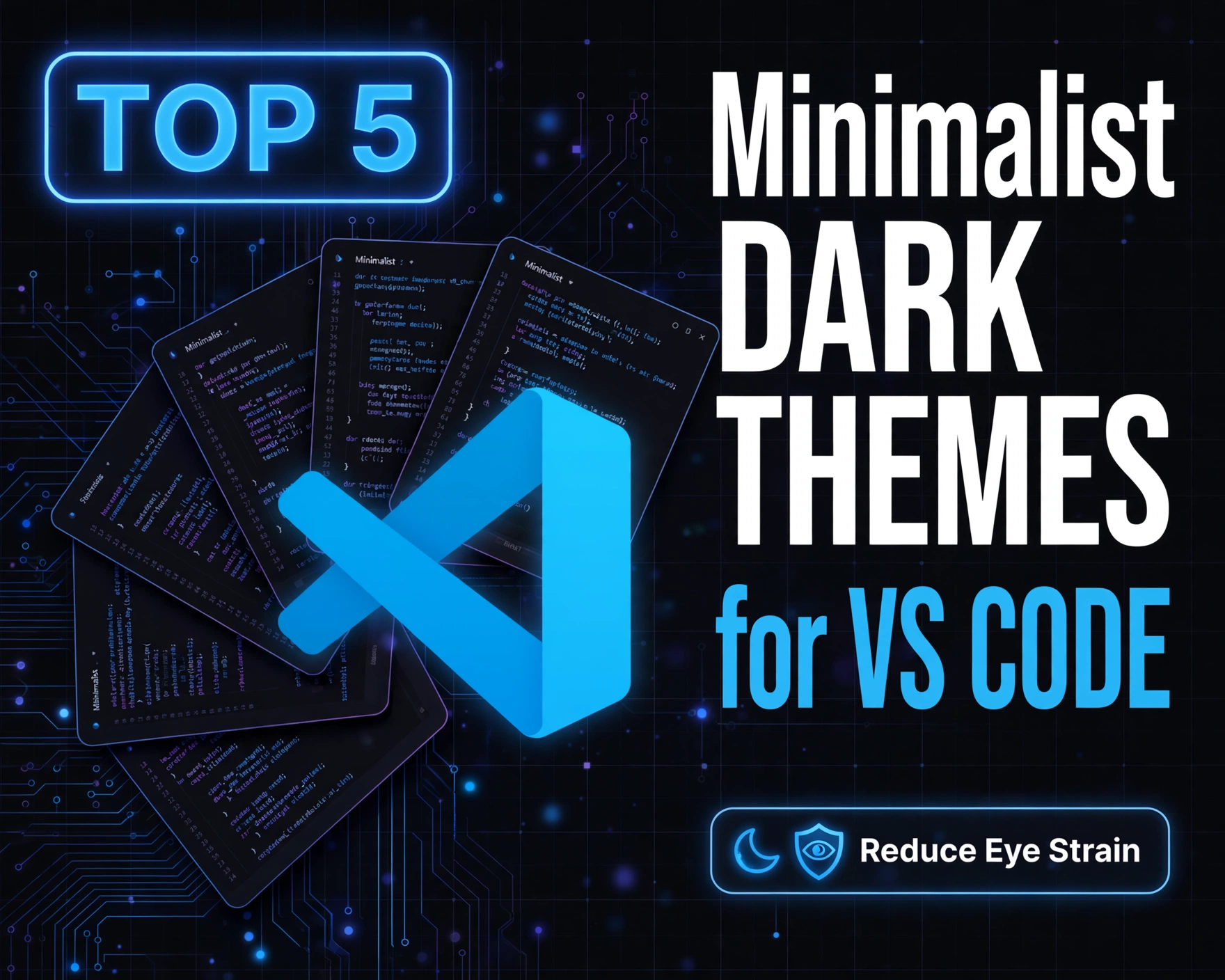 Top 5 Minimalist Dark Themes for VS Code That Reduce Eye Strain: Ultimate 2026 Guide